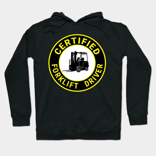 Certified forklift driver. Hoodie by Ekenepeken